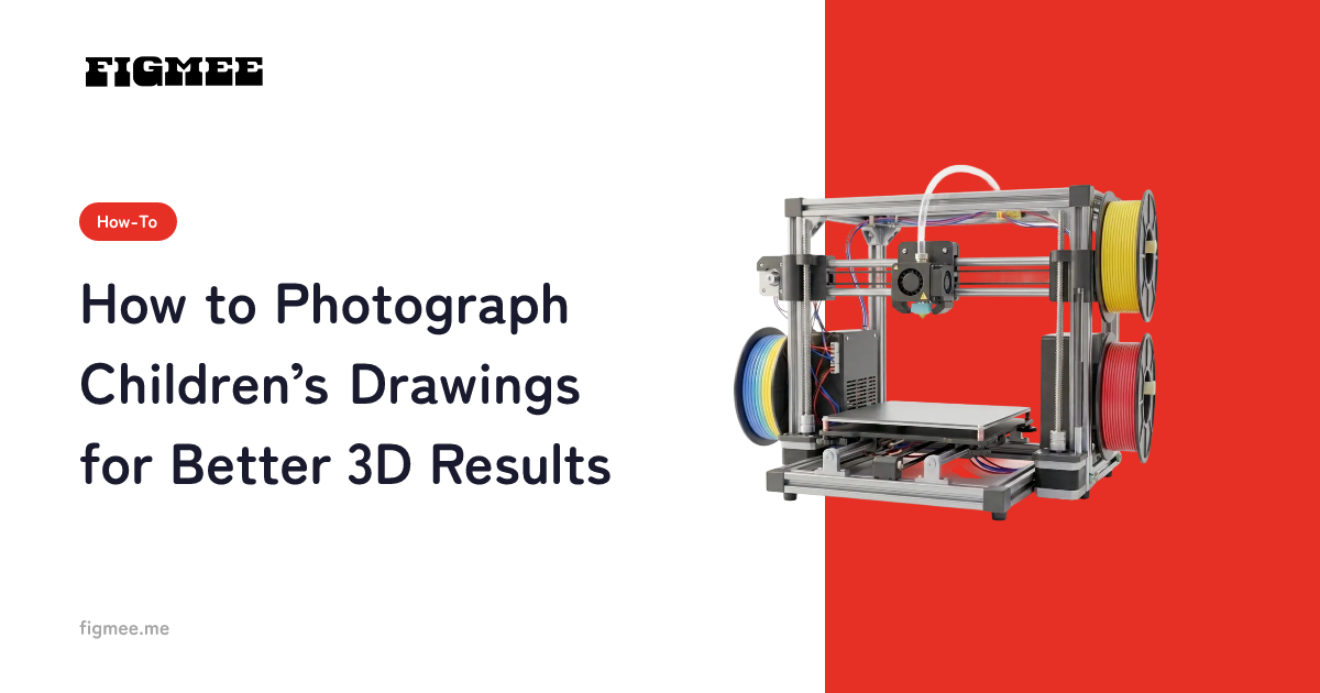 How to Photograph Children’s Drawings for Better 3D Results
