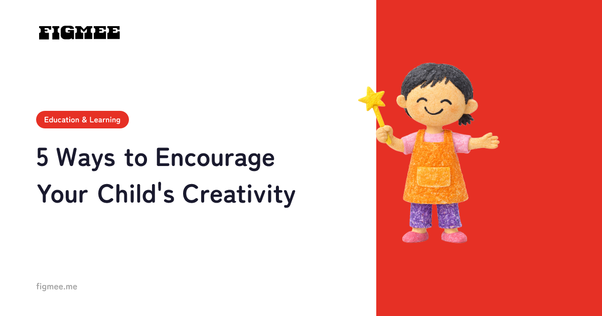 5 Ways to Encourage Your Child's Creativity