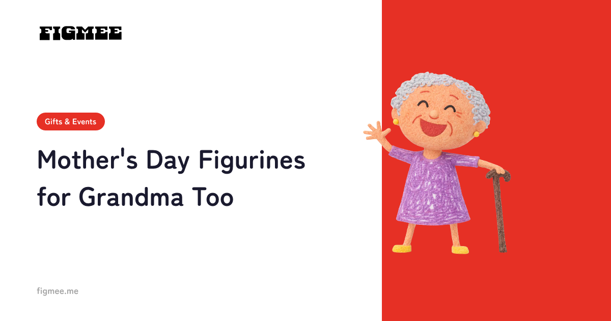 Mother's Day Figurines for Grandma Too