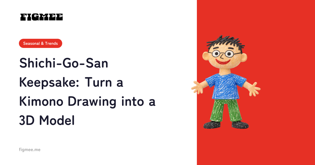 Shichi-Go-San Keepsake: Turn a Kimono Drawing into a 3D Model
