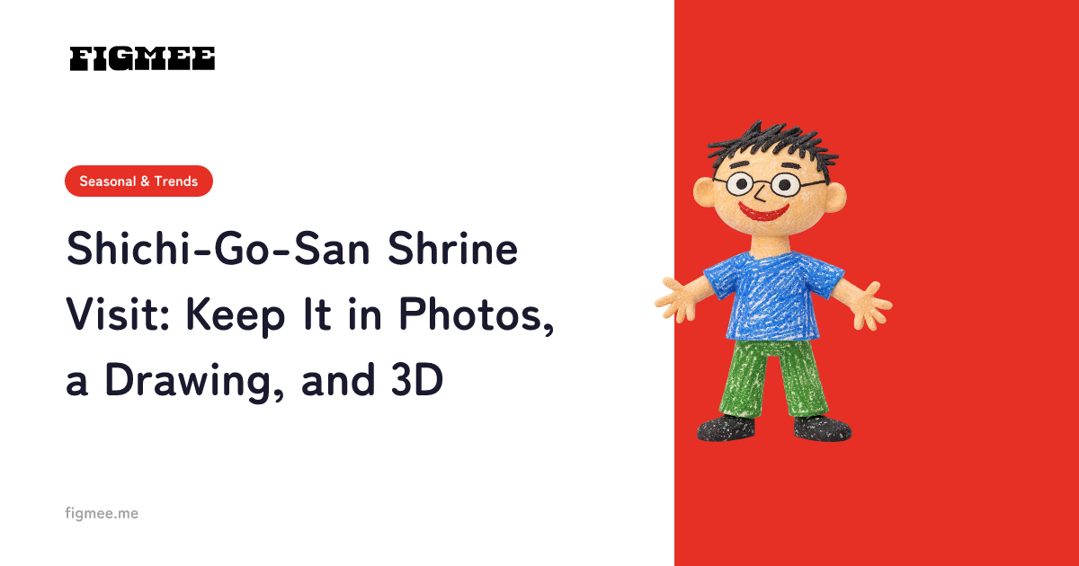 Shichi-Go-San Shrine Visit: Keep It in Photos, a Drawing, and 3D