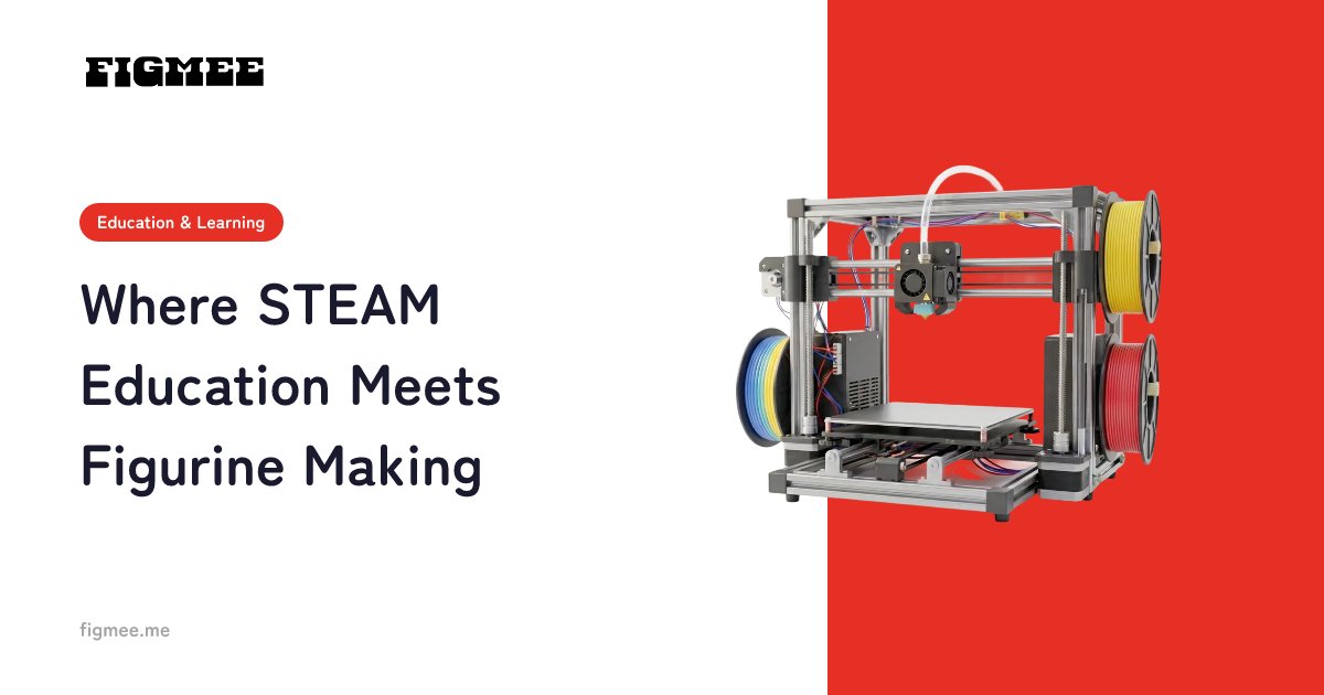 Where STEAM Education Meets Figurine Making