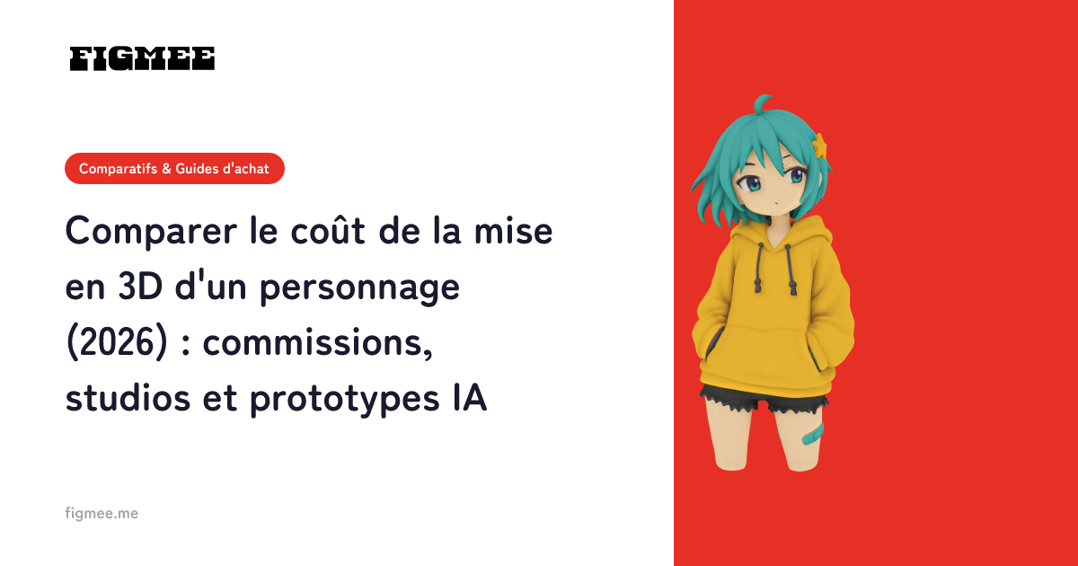 Comparer le coût de la mise en 3D d'un personnage (2026) : commissions, studios et prototypes IA