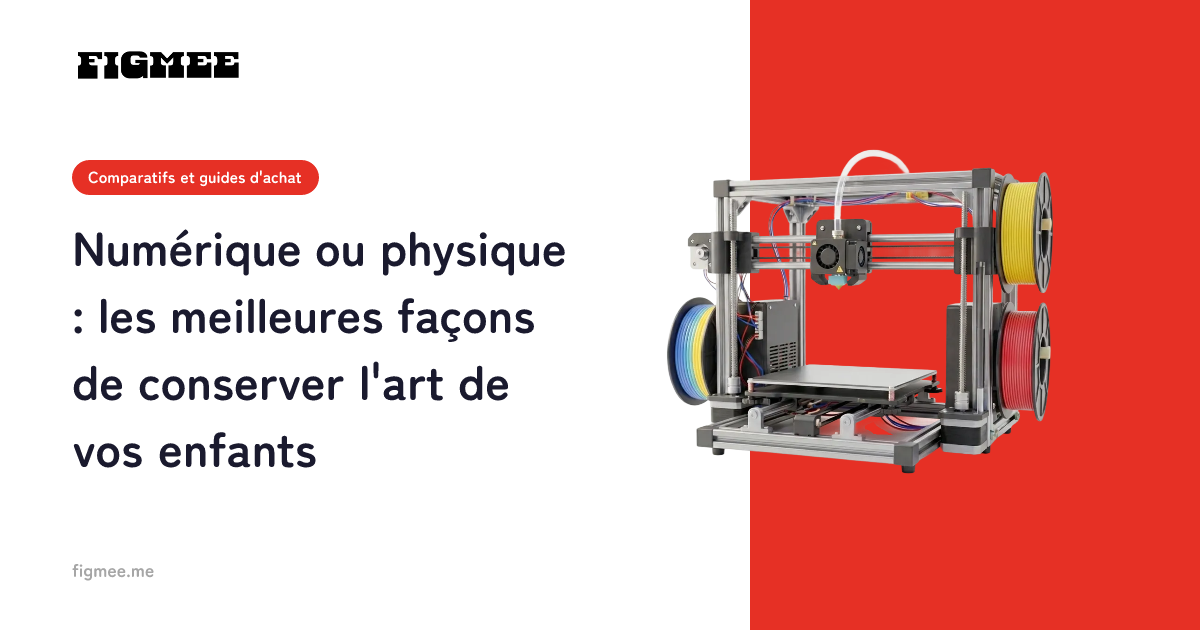 Numérique ou physique : les meilleures façons de conserver l'art de vos enfants