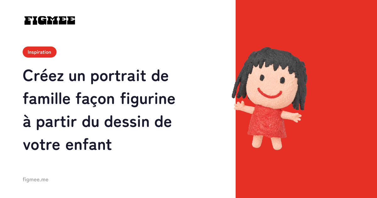 Créez un portrait de famille façon figurine à partir du dessin de votre enfant