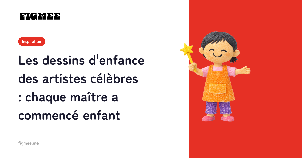 Les dessins d'enfance des artistes célèbres : chaque maître a commencé enfant