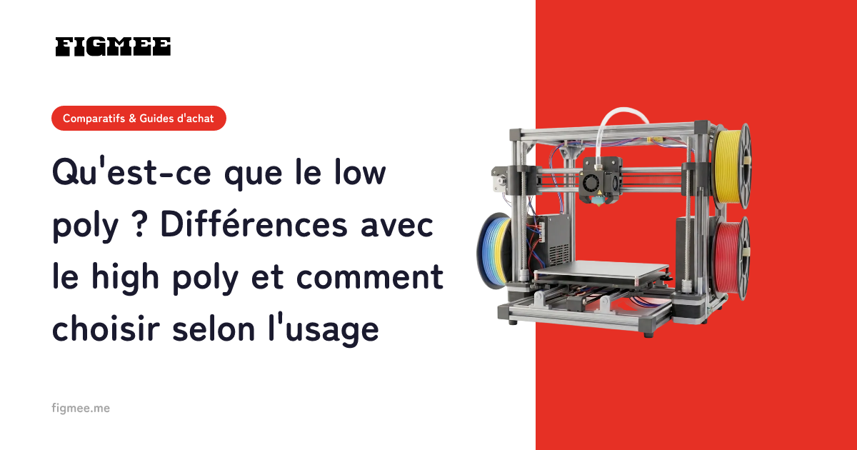 Qu'est-ce que le low poly ? Différences avec le high poly et comment choisir selon l'usage