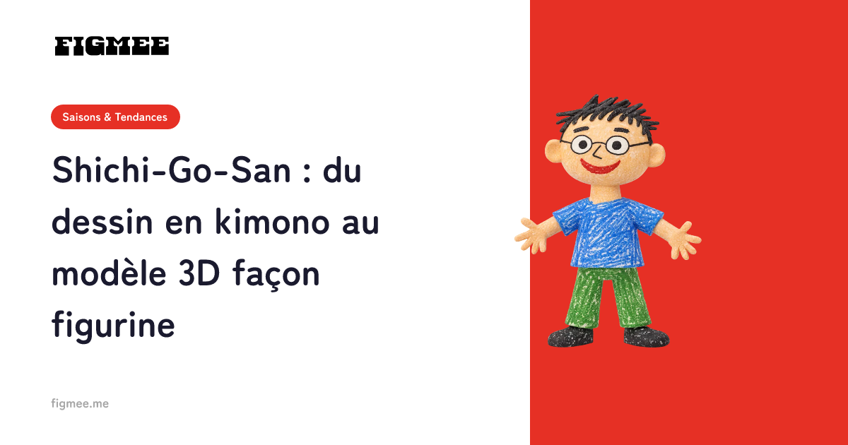 Shichi-Go-San : du dessin en kimono au modèle 3D façon figurine