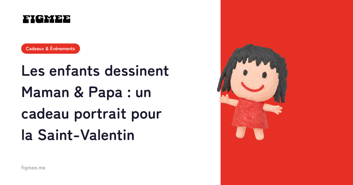 Les enfants dessinent Maman & Papa : un cadeau portrait pour la Saint-Valentin